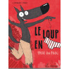 Le Loup en slip - Tome 5 - Le Loup en slip passe un froc
