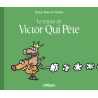 Victor qui pète T2