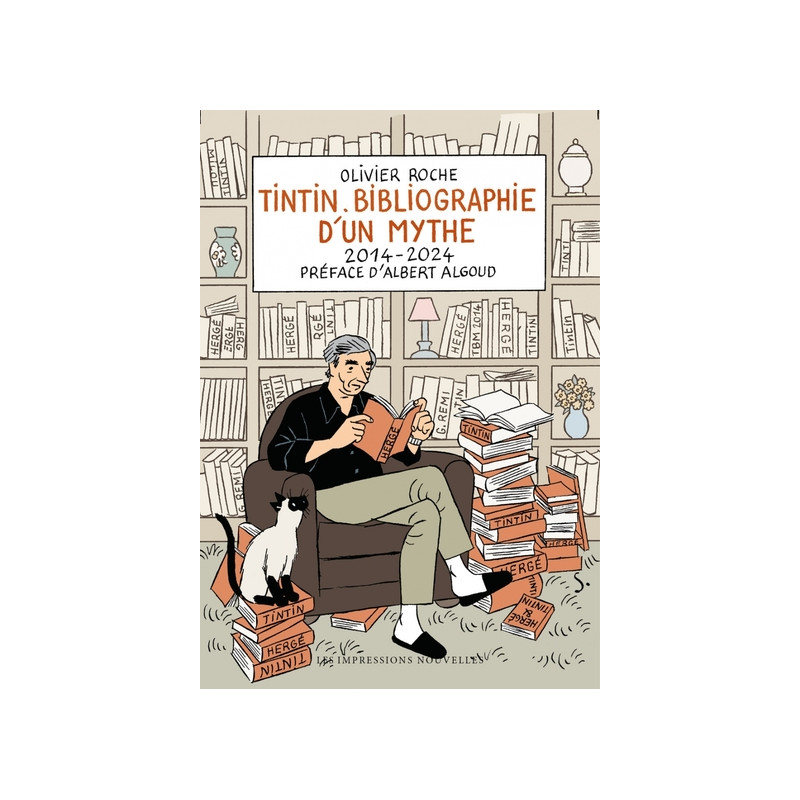 Tintin - Bibliographie d’un mythe 2014-2024