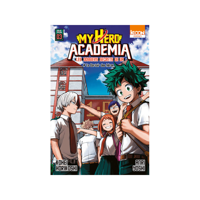 Roman My Hero Academia Les dossiers secrets de UA T03