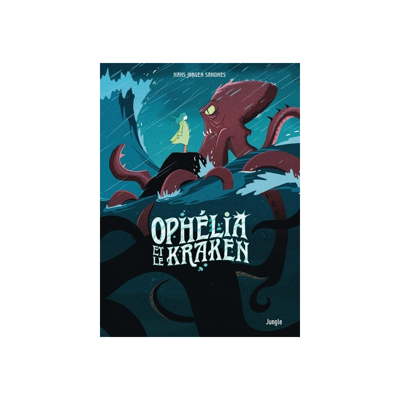 Ophélia et les abysses - Tome 2 Ophélia et le Kraken