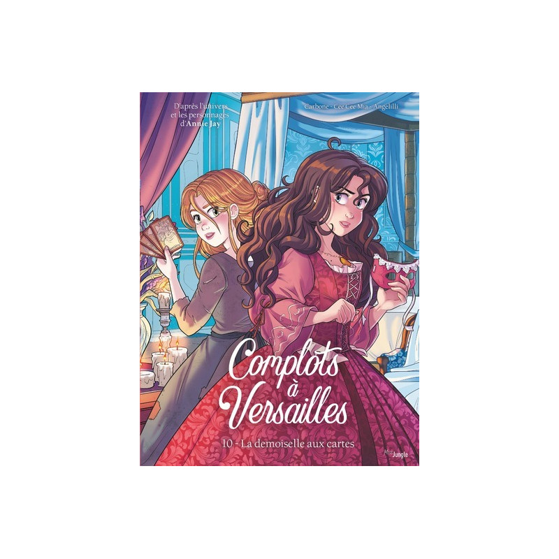 Complots à Versailles - Tome 10 La demoiselle aux cartes
