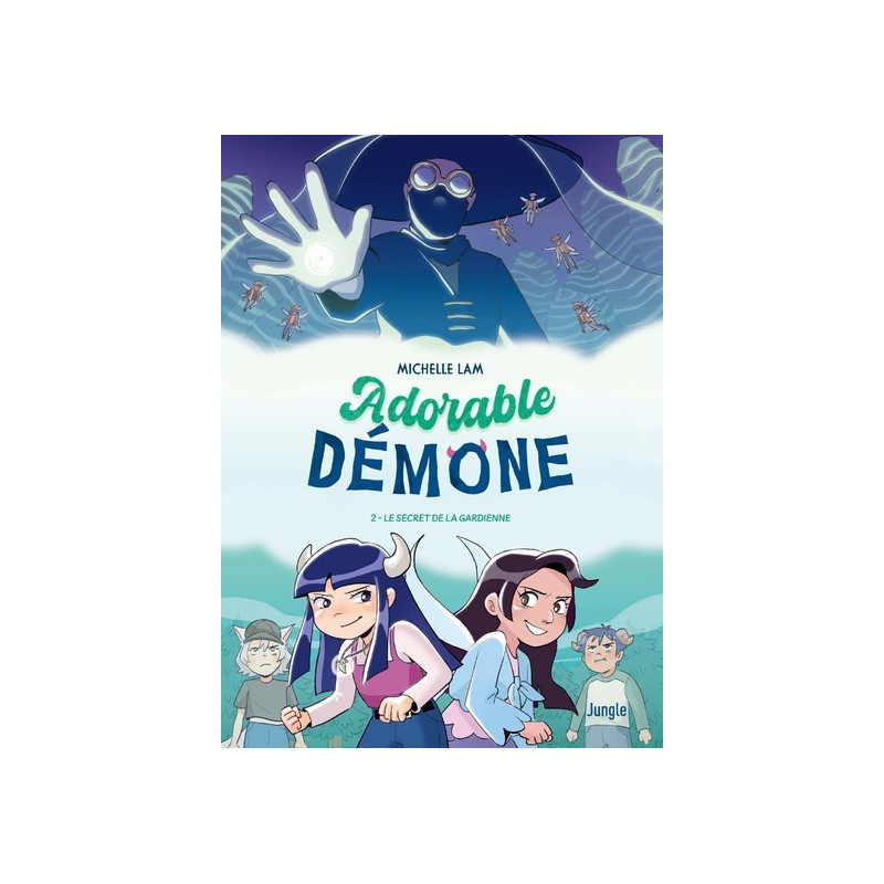 Adorable Démone - Tome 2 Le secret de la gardienne