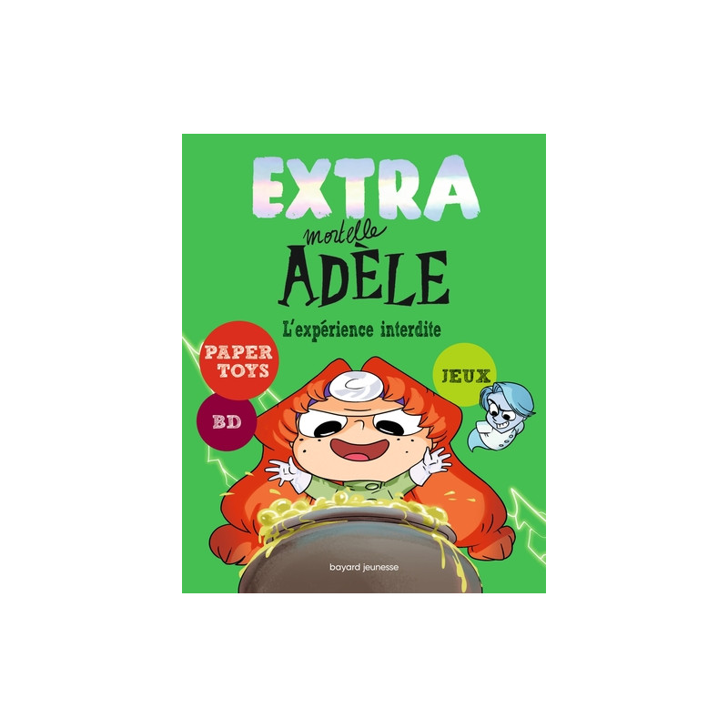 Extra Mortelle Adèle T4 - L'expérience interdite