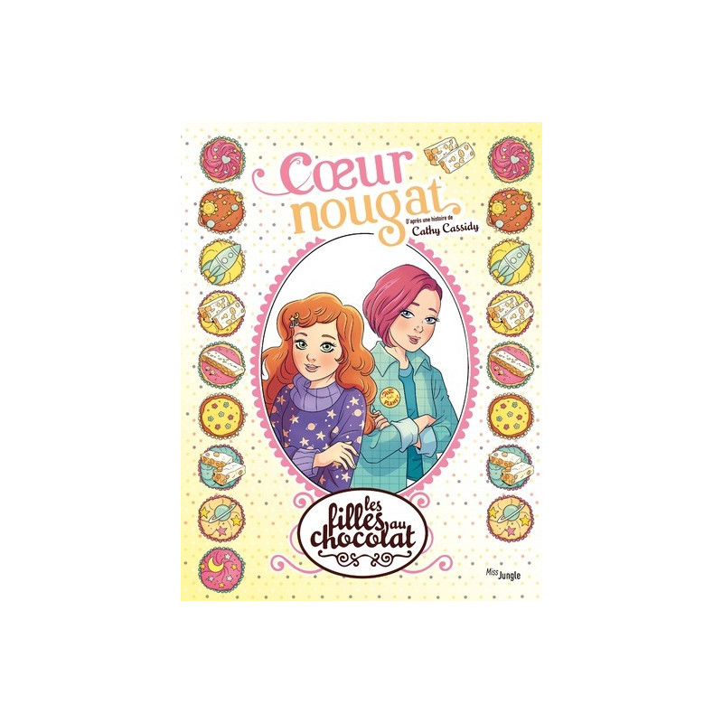 Les filles au chocolat - Tome 14 Coeur Nougat