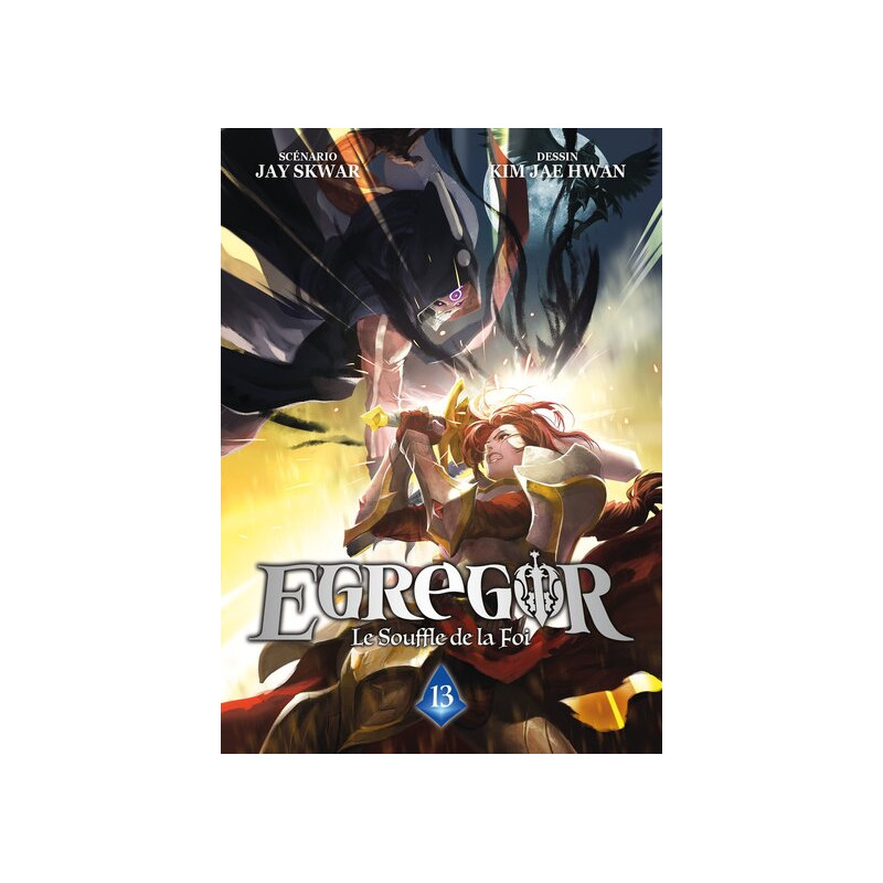 Egregor : Le Souffle de la Foi - Tome 13