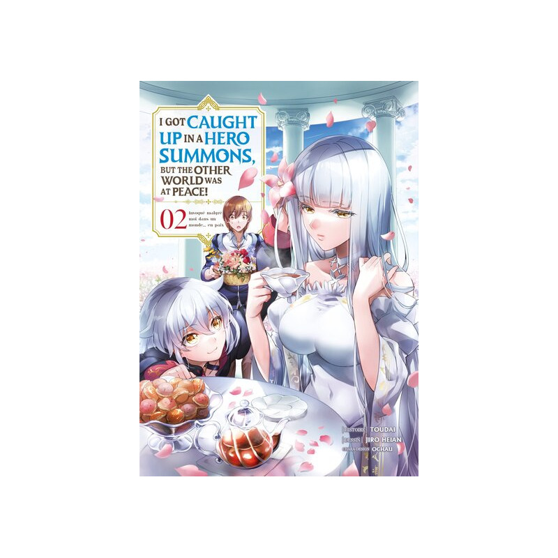 I Got Caught Up In a Hero Summons - Tome 02