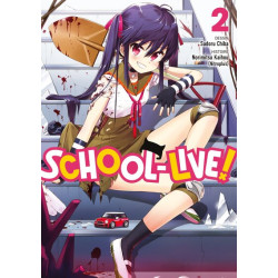 School-Live! - Tome 02