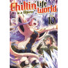 Chillin' Life in a Different World - Tome 10