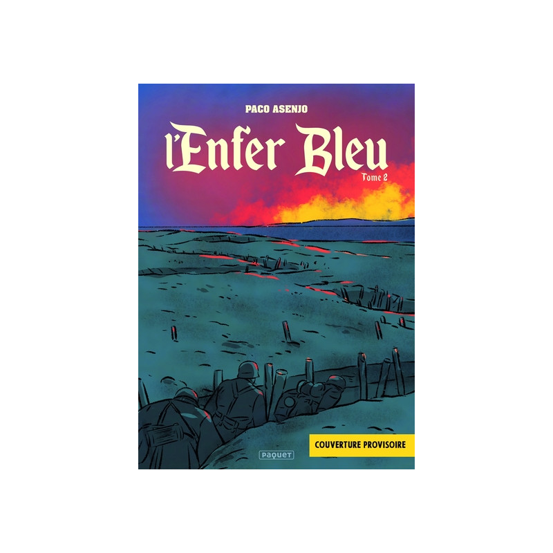 L'ENFER BLEU - TOME 2