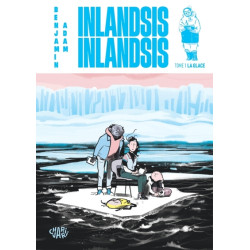 Inlandsis Inlandsis - Tome...