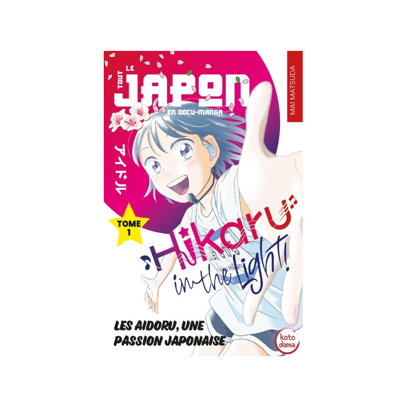 Hikaru in the light Tome 1