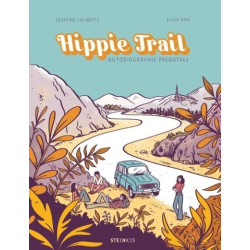 Hippie Trail - Nouvelle...