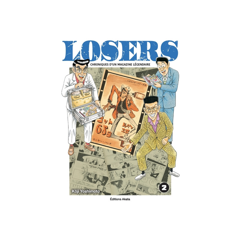 Losers - Chroniques d'un magazine légendaire - Tome 2