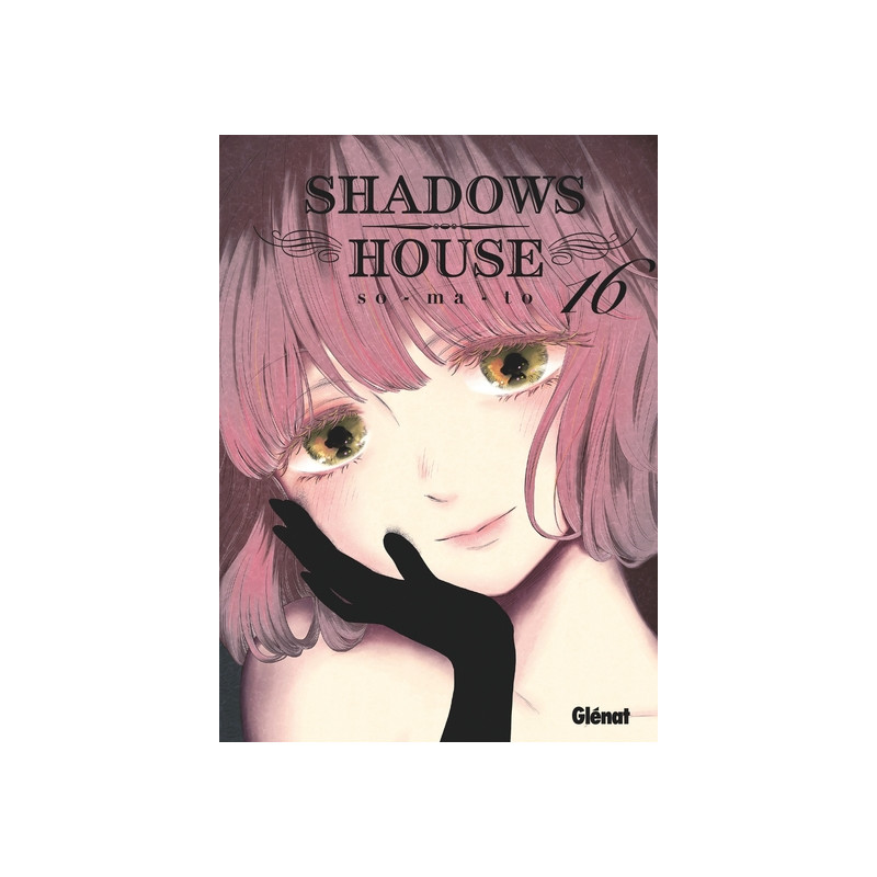 Shadows House - Tome 16