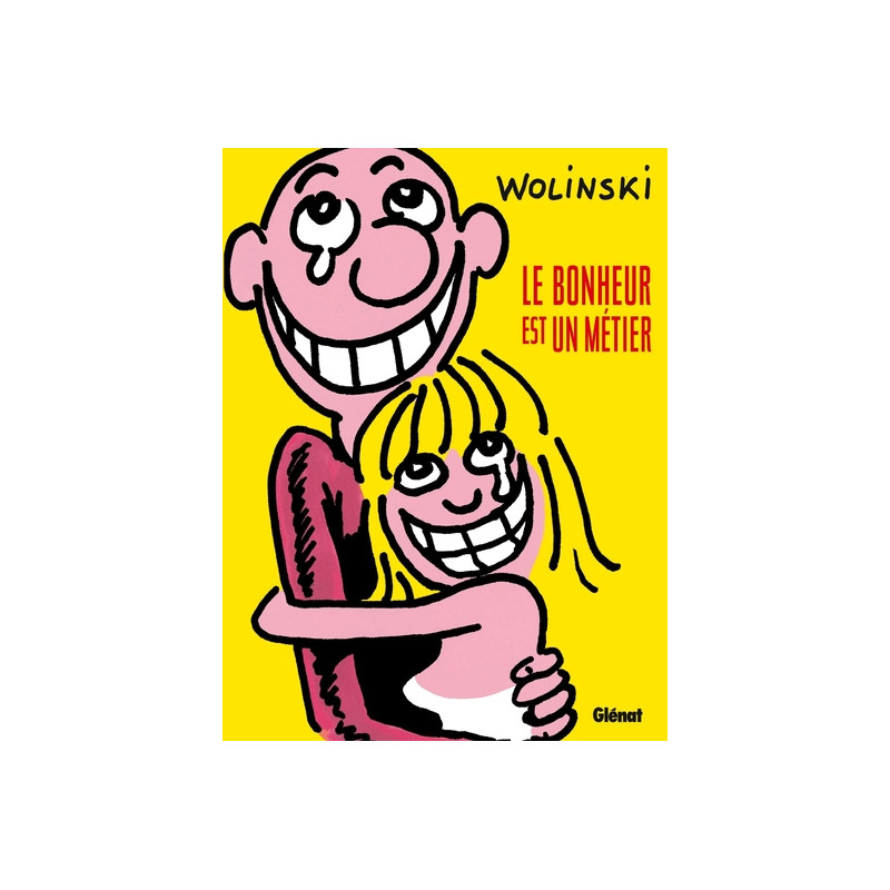 Le Bonheur est un métier