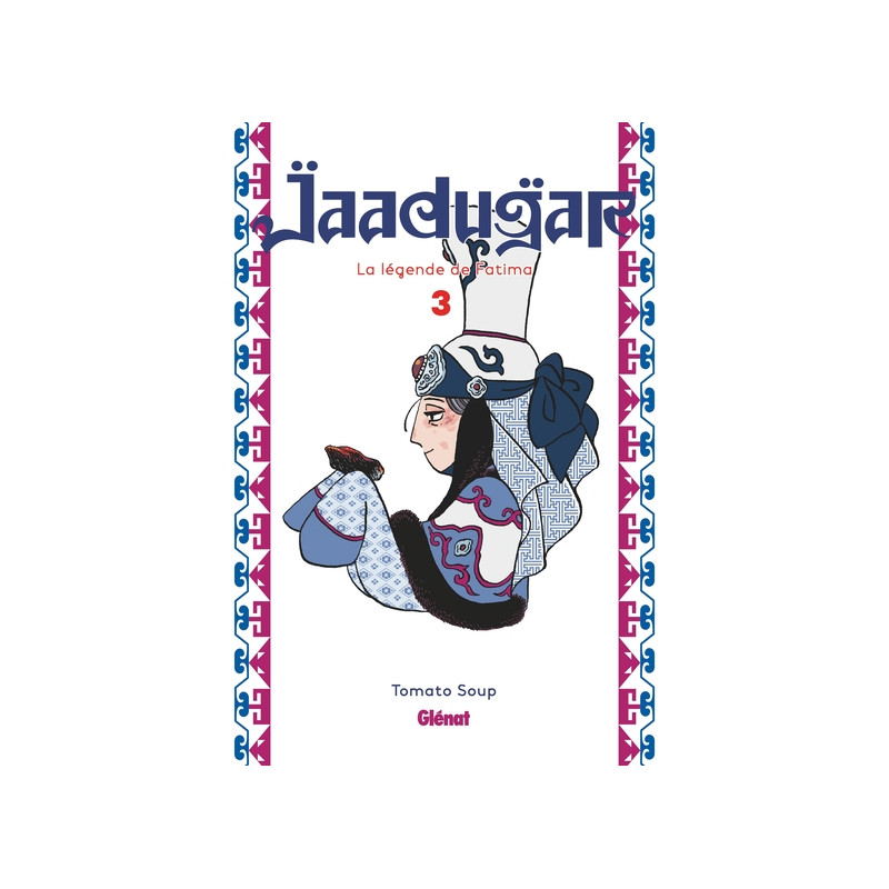 Jaadugar, la légende de Fatima - Tome 03
