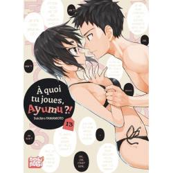 A quoi tu joues, Ayumu ?! T13