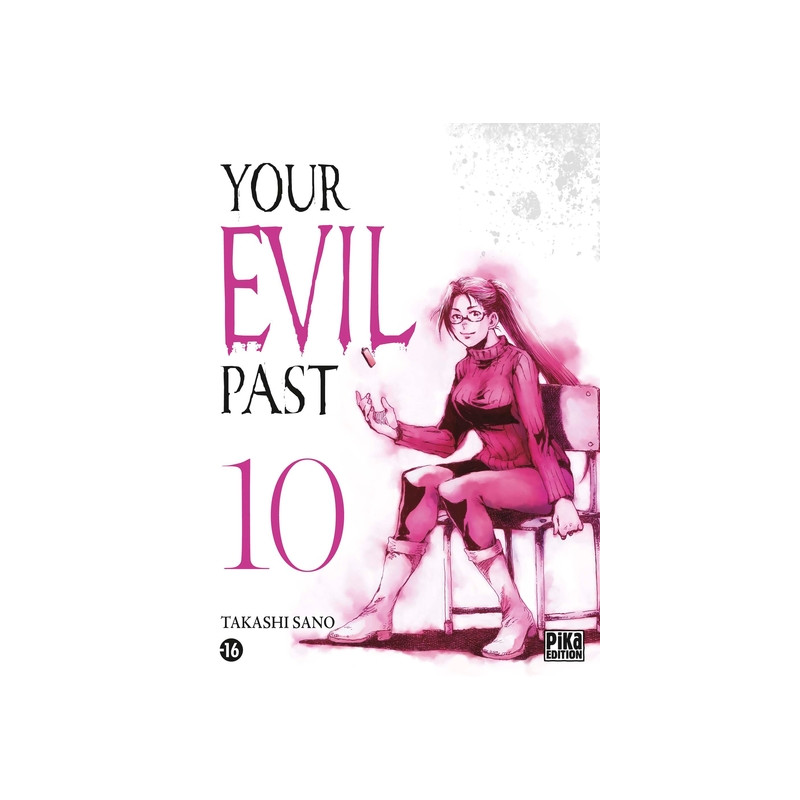 Your evil past T10