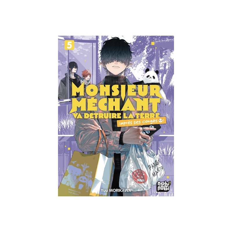 Monsieur Méchant va détruire la terre (après ses congés) T05