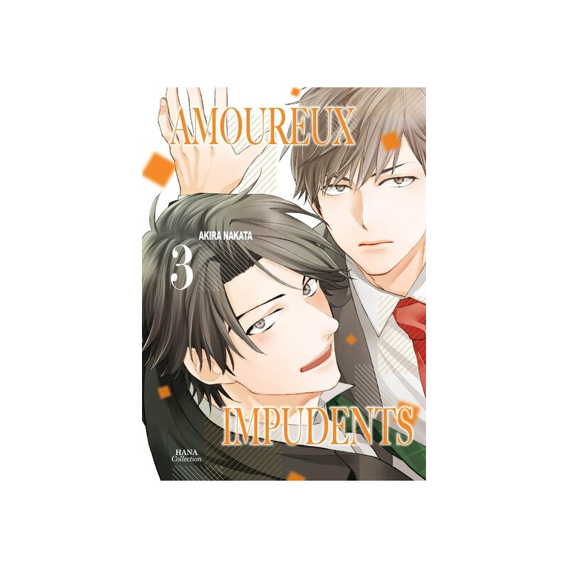 Amoureux Impudents - Tome 03