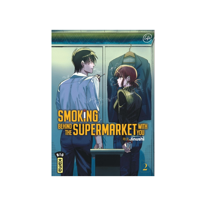 Smoking behind the supermarket with you - Tome 2