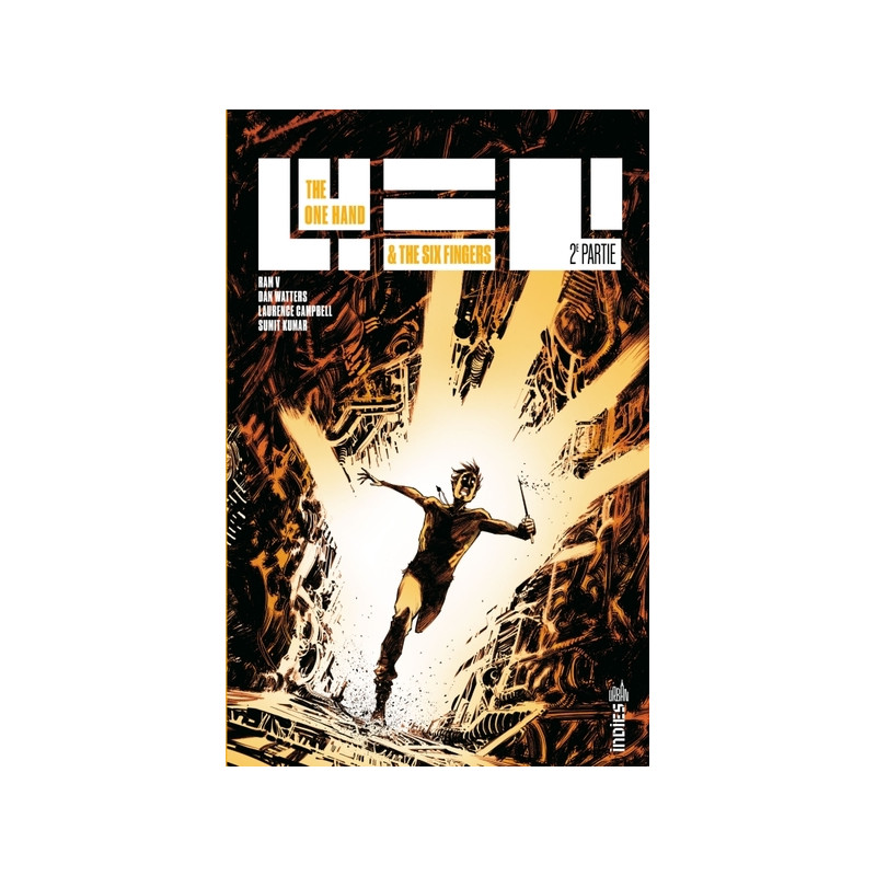 The One Hand & The Six Fingers Tome 2