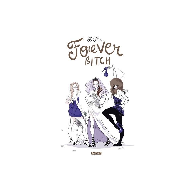 Forever Bitch