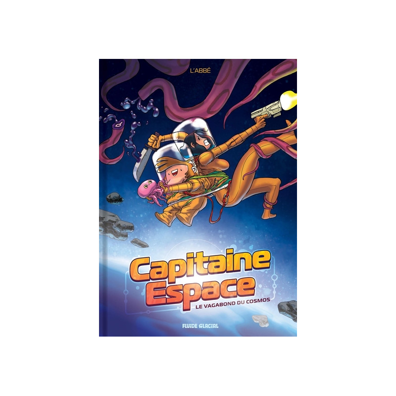 Capitaine Espace - tome 01