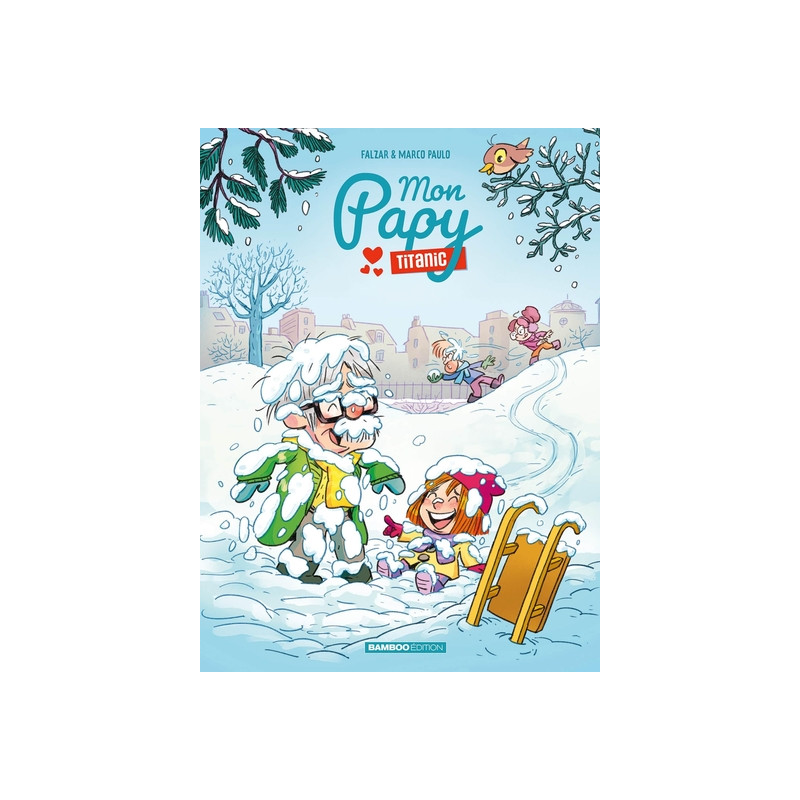 Mon Papy Titanic - tome 03