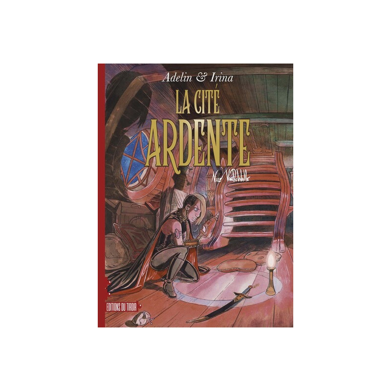 Adelin et Irina - La cité ardente