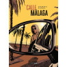 Calle Málaga - histoire complète