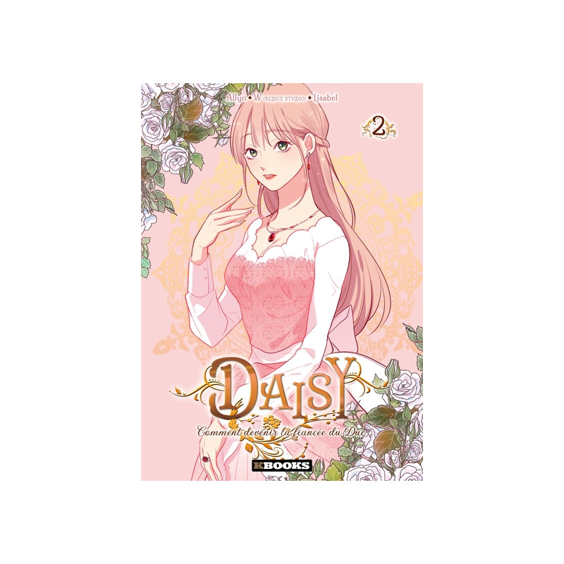 Daisy - Comment devenir la fiancée du Duc T02