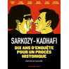 Sarkozy-Kadhafi - Nouvelle édition augmentée