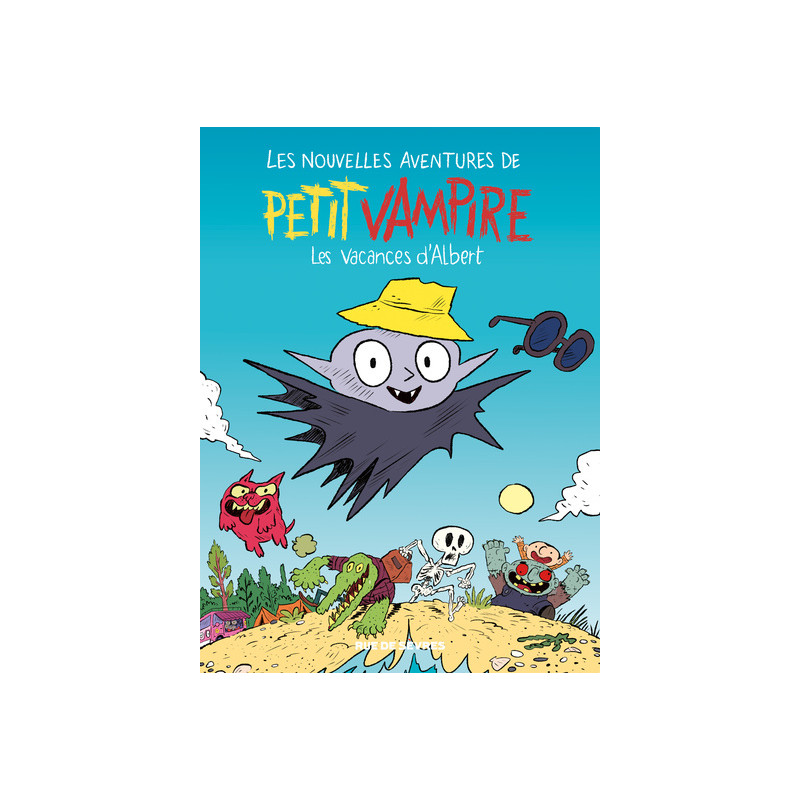 Les Nouvelles aventures de Petit Vampire T2 - Les vacances d'Albert