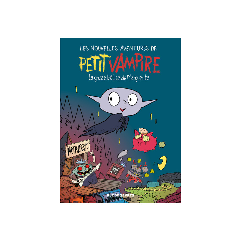 Les Nouvelles aventures de Petit Vampire T1 - La grosse bêtise de Marguerite