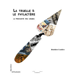 La truelle & le phylactère