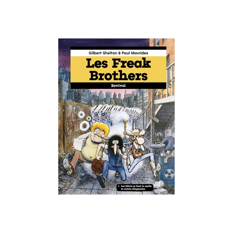 Les Freak Brothers tome 1