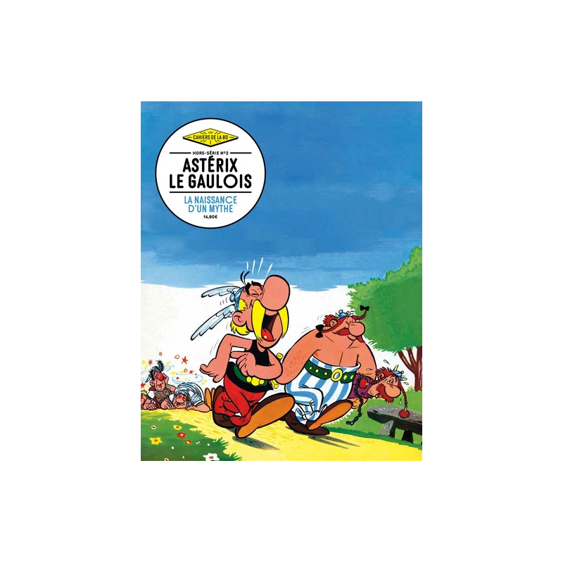Les Cahiers de la BD - Hors-Série n°2 - Astérix, la naissance d'un mythe