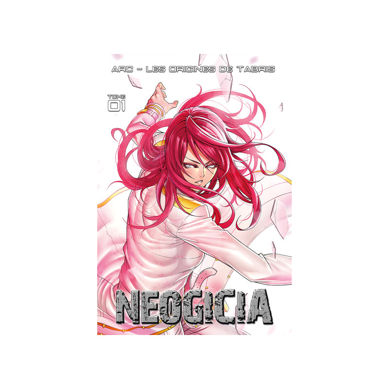 Néogicia Manga T01 - Arc 1
