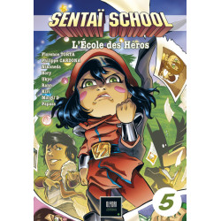 Sentaï School T05