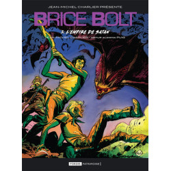 BRICE BOLT : 2. L'EMPIRE DE...