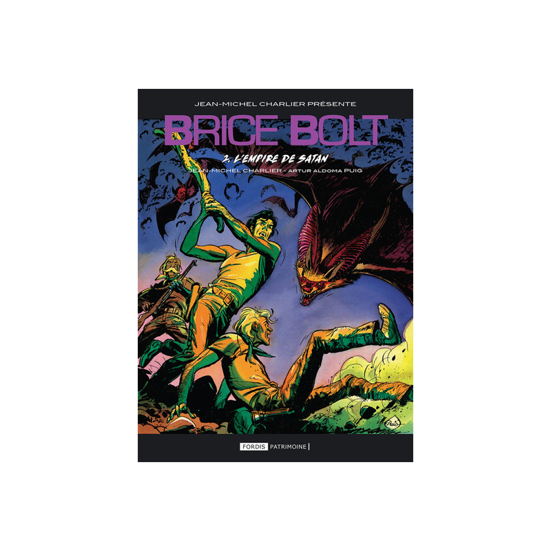 BRICE BOLT : 2. L'EMPIRE DE SATAN