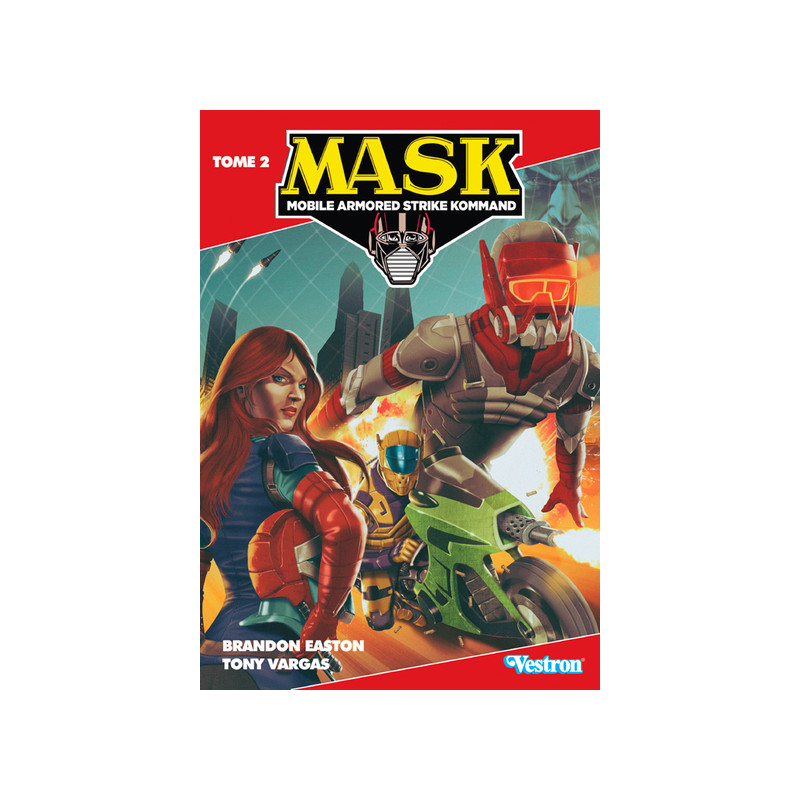 M.A.S.K. Tome 02 - Sur les traces de V.E.N.O.M.