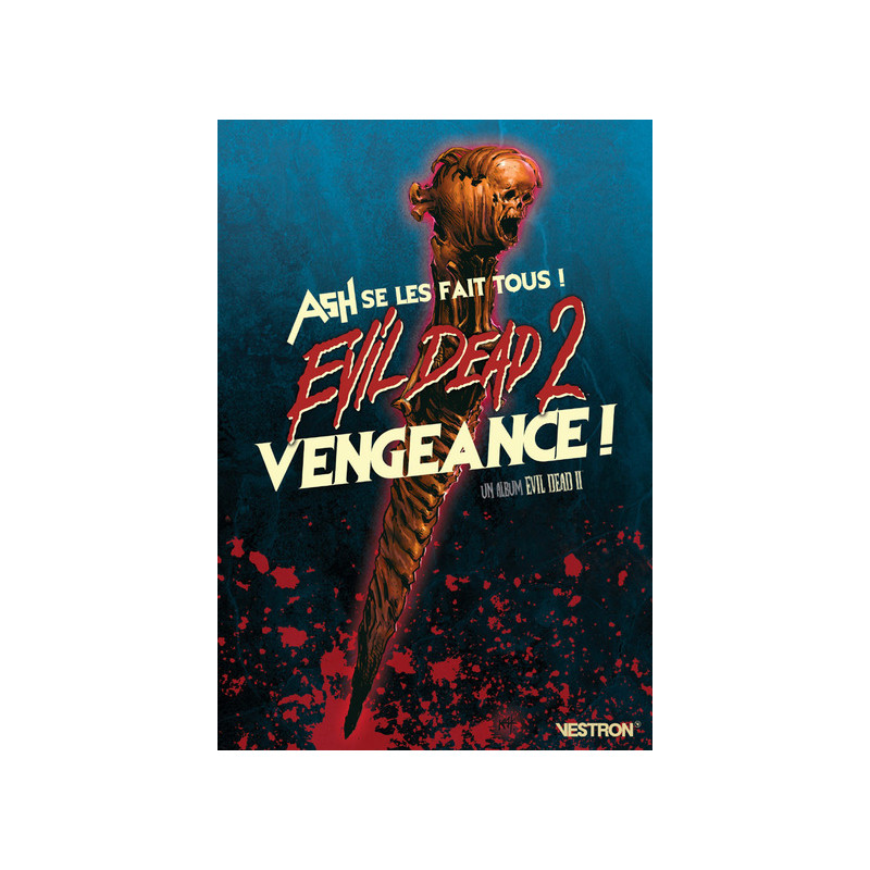 Evil Dead 2 : Vengeance !