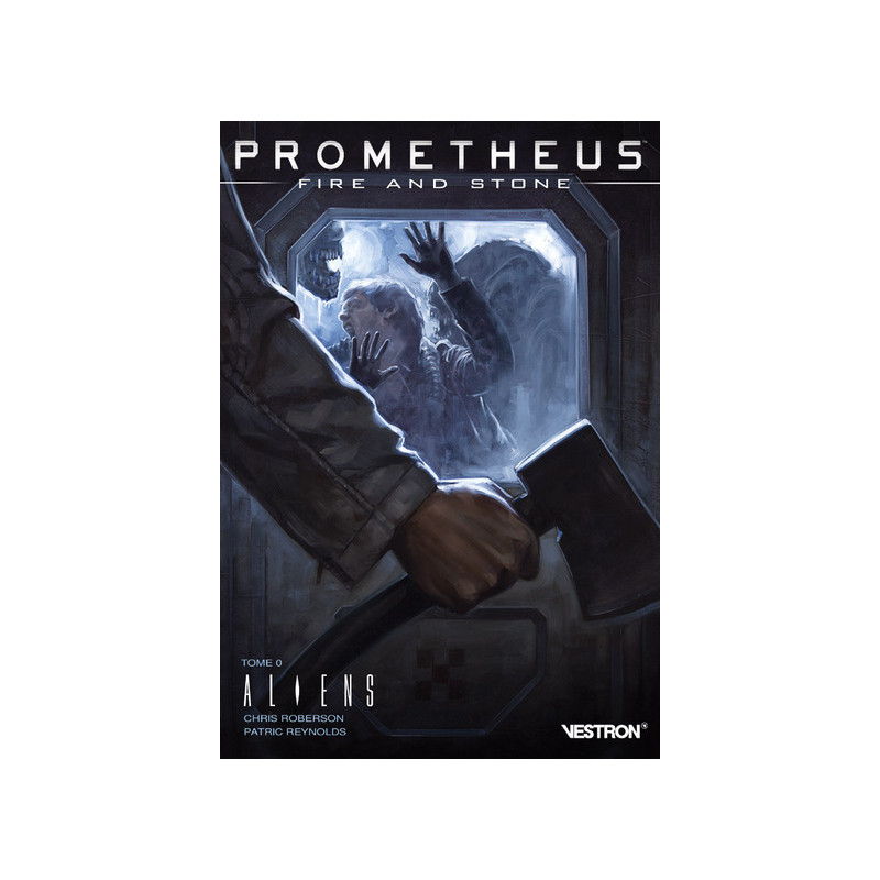 Prometheus Fire and Stone - Tome 0 - Aliens