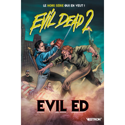Evil Dead 2 : Evil Ed -...
