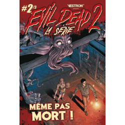 Evil Dead 2, la Série -...