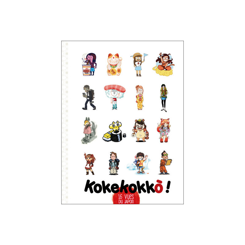 KOKEKOKKO ! 16 VUES DU JAPON (NELLE ÉDITION) (RV)