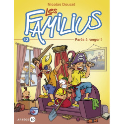 Les Familius, Parés à ranger !